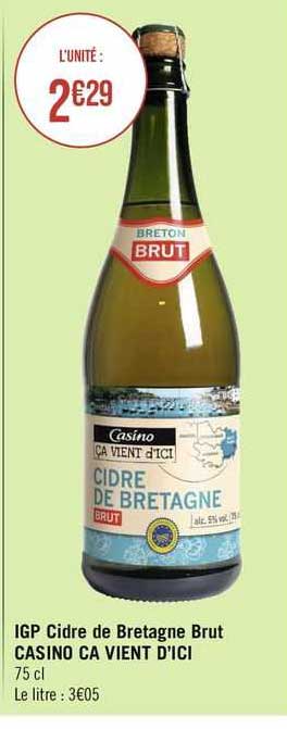 igp cidre de bretagne brut casino ça vient d'ici