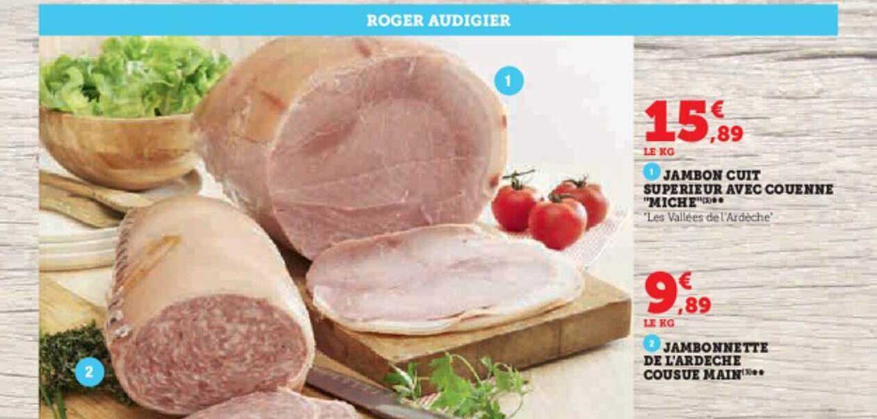 jambon cuit supérieur avec couenne "miche", jambonnette de l'ardèche cousue main