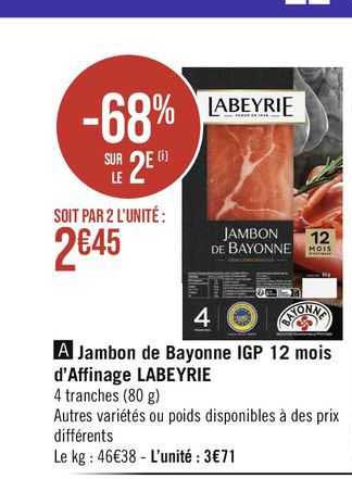 jambon de bayonne igp 12 mois d'affinage labeyrie