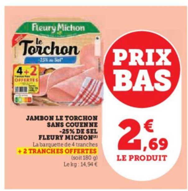 jambon le torchon sans couenne -25% de sel fleury michon