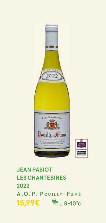 jean pabiot les chantebines 2022 a.o.p. pouilly-fumé