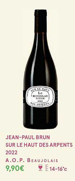 jean-paul brun sur le haut des arpents 2022 a.o.p. beaujolais