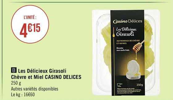 les délicieux girasoli chèvre et miel casino délices
