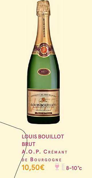 louis bouillot brut a.o.p. crémant de bourgogne
