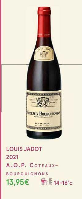 louis jadot 2021 a.o.p. côteaux-bourguignons