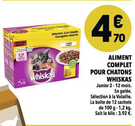 aliment complet pour chatons whiskas