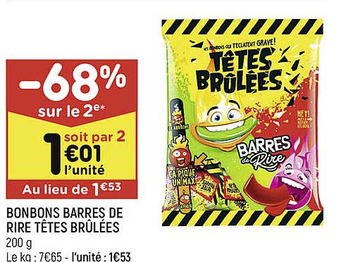 bonbons barres de rire têtes brûlées