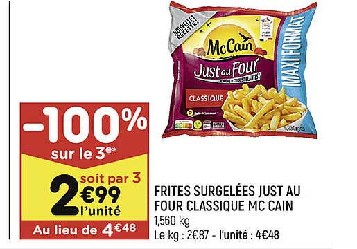 frites surgelées just au four classique mccain