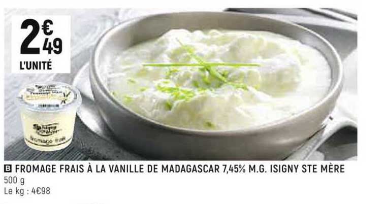 fromage frais à la vanille de madagascar 7,45% m.g. isigny ste mère
