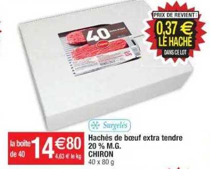 hachés de bœuf extra tendre 20% m.g. chiron