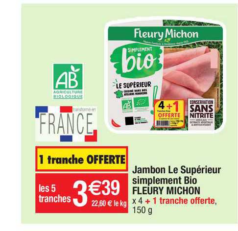 jambon le supérieur simplement bio fleury michon
