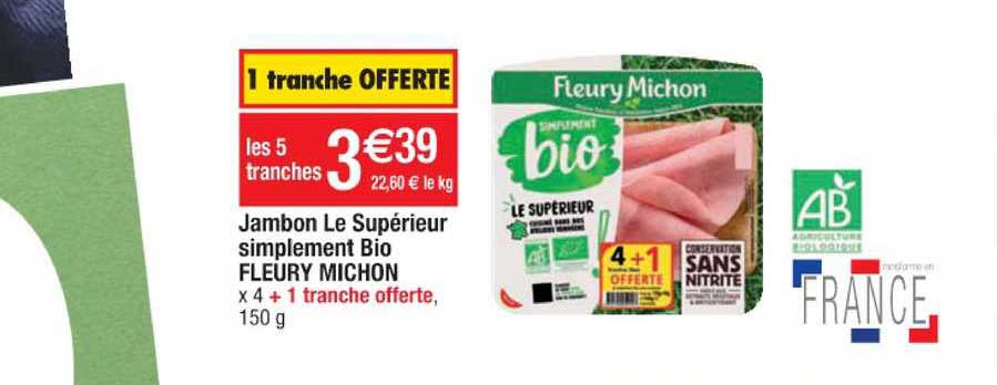 jambon le supérieur simplement bio fleury michon