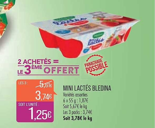 mini lactés bledina 2 achetés = le 3ème offert