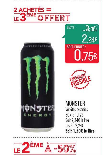 monster 2 achetés = le 3ème offert