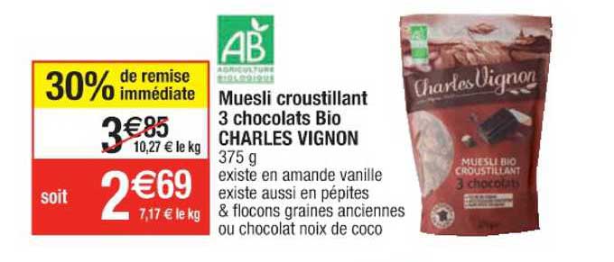 muesli croustillant 3 chocolats bio charles vignon