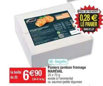 Paniers Jambon Fromage Maréval