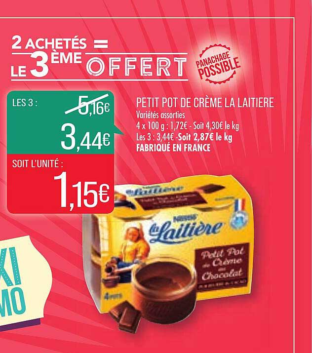 petit pot de crème la laitière 2 achetés = le 3ème offert