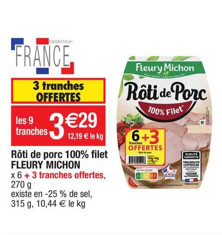 rôti de porc 100% filet fleury michon