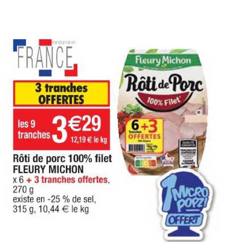 rôti de porc 100% filet fleury michon