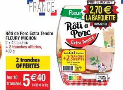 rôti de porc extra tendre fleury michon