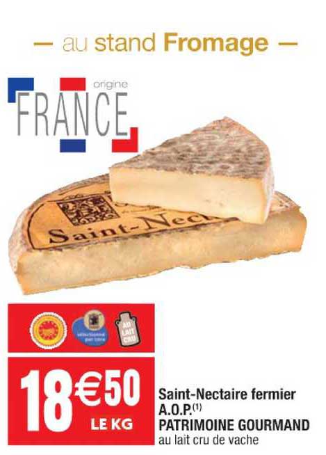 saint-nectaire fermier a.o.p. patrimoine gourmand