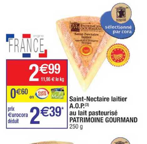 saint-nectaire laitier a.o.p. au lait pasteurisé patrimoine gourmand