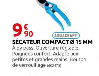sécateur compact ø15 mm aquacraft