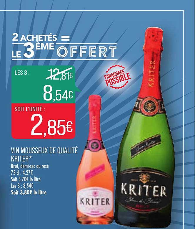 vin mousseux de qualité kriter 2 achetés = le 3ème offert