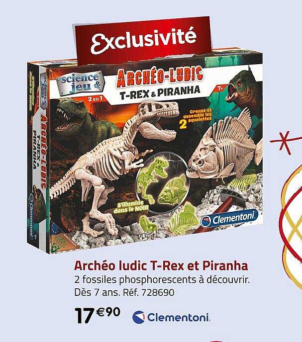 archéo ludic t-rec et piranha clementoni