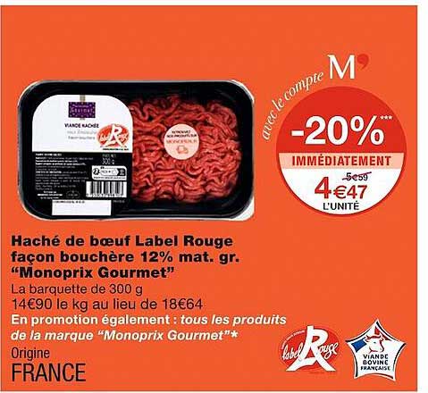haché de boeuf label rouge façon bouchère 12% mat.gr. "monoprix gourmet"