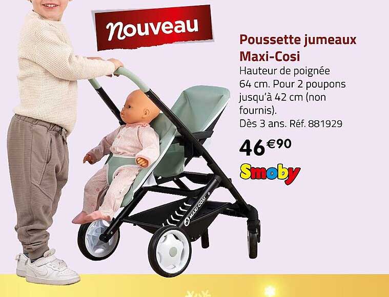 poussette jumeaux maxi-cosi smoby