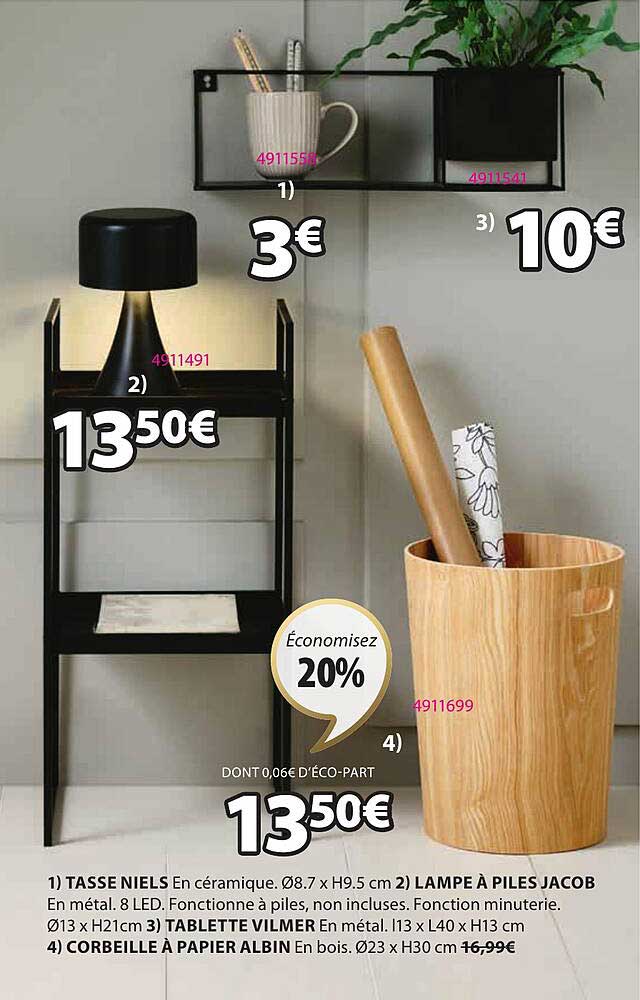 tasse niels, lampe à piles jacob, tablette vilmer, corbeille à papier albin