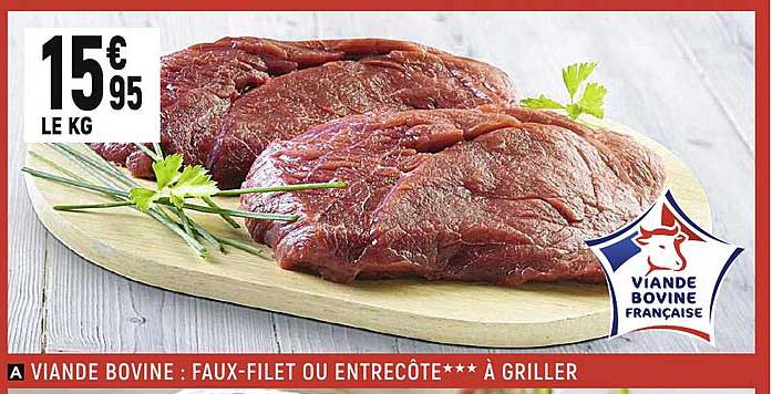 Viande Bovine : Faux-filet Ou Entrecôte*** à Griller
