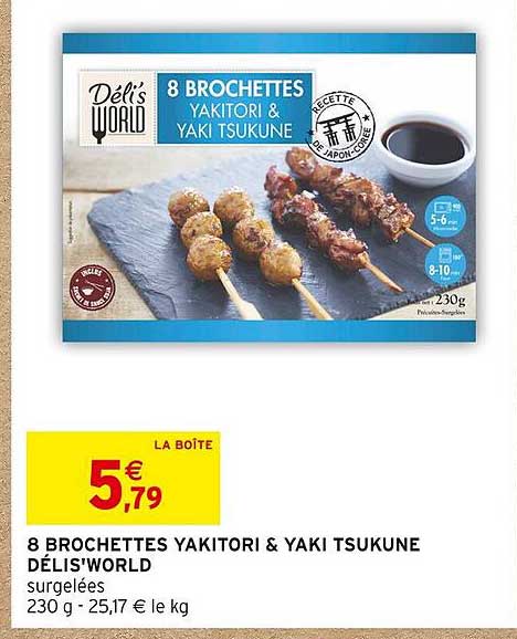 8 brochettes yakitori & yaki tsukune délis'world