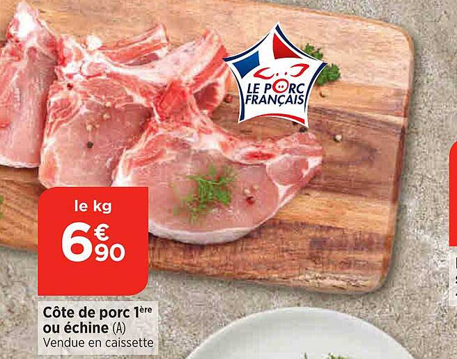 côte de porc 1ère ou échine