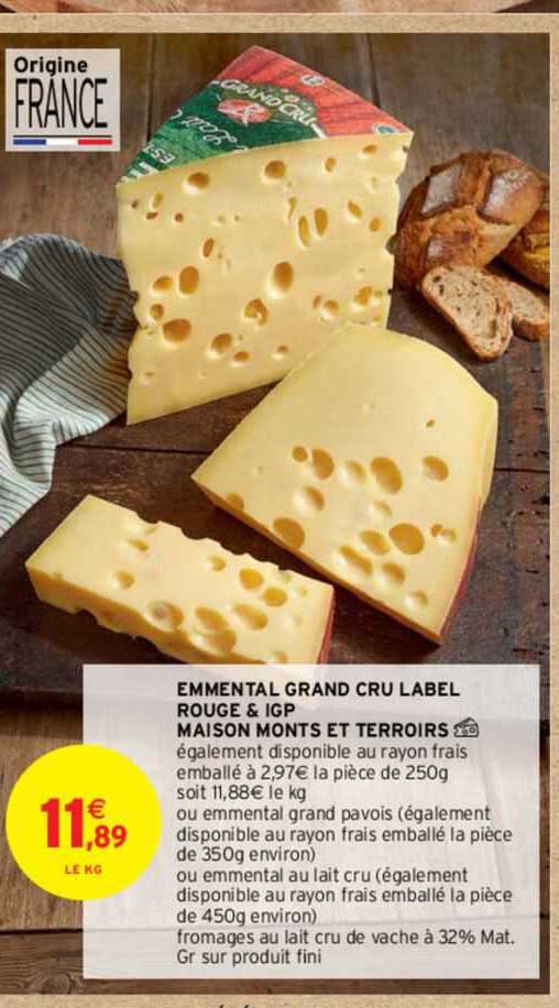 emmental grand cru label rouge & igp maison monts et terroirs