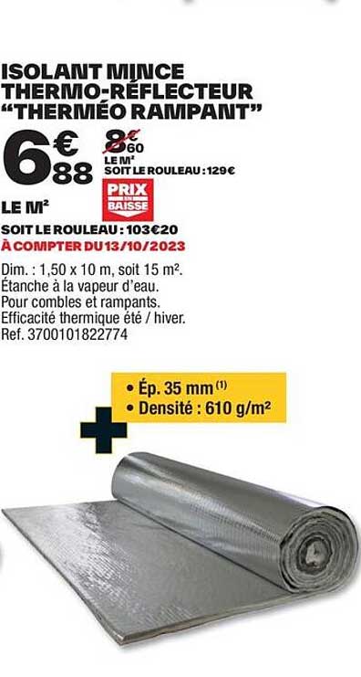 isolant mince thermo-réflecteur "therméo rampant"