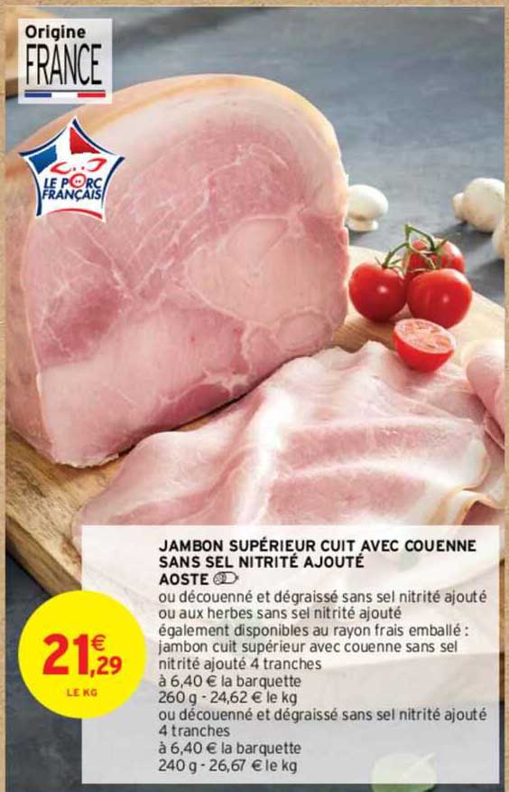 jambon supérieur cuit avec couenne sans sel nitrité ajouté aoste
