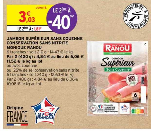 jambon supérieur sans couenne conservation sans nitrite monique ranou
