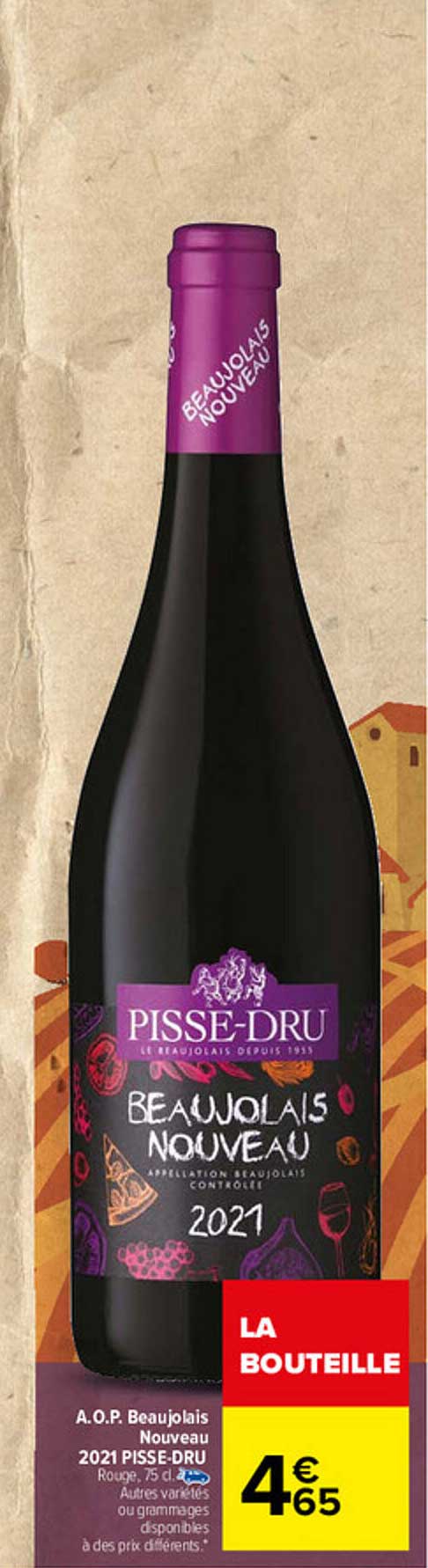 a.o.p. beaujolais nouveau 2021 pisse-dru