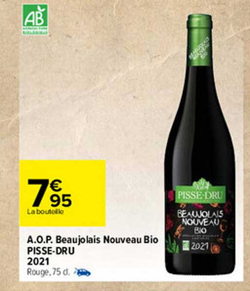 a.o.p. beaujolais nouveau bio pisse-dru 2021