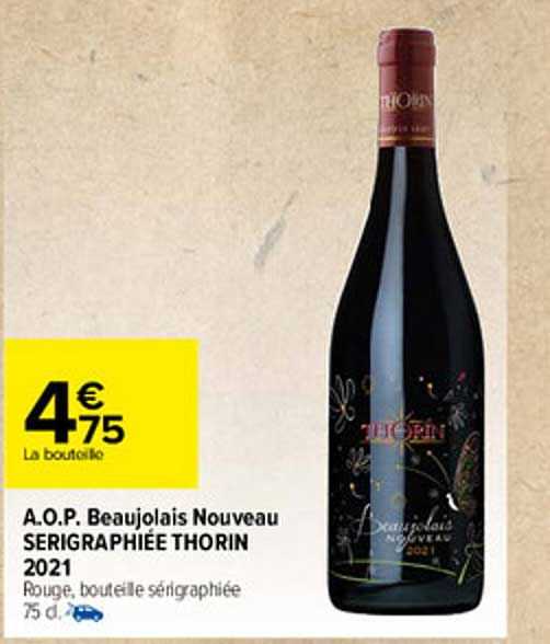 a.o.p. beaujolais nouveau sérigraphiée  thorin 2021