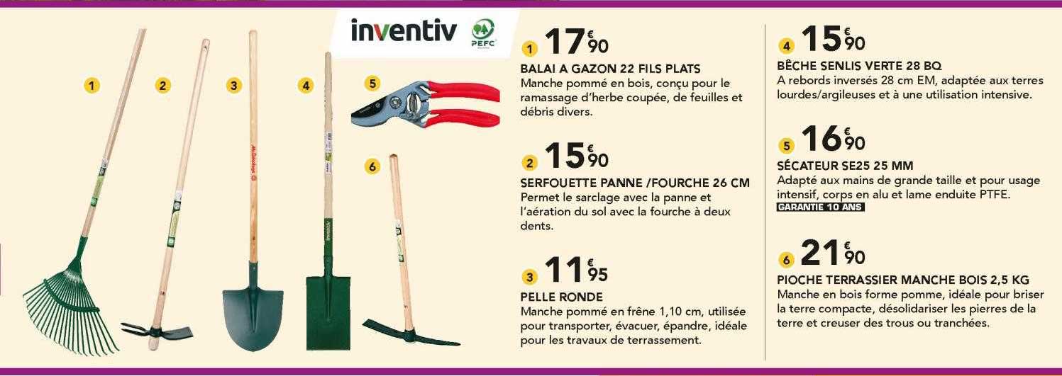 balai à gazon 22 fils plats, serfouette panne - fourche 26 cm, pelle ronde, bêche senlis verte 28 bq, sécateur se25 25 mm, pioche terrassier manche bois 2,5 kg