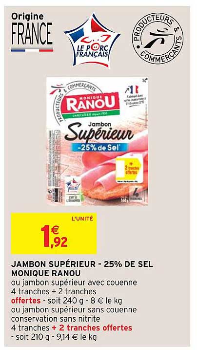 jambon supérieur -25% de sel monique ranou