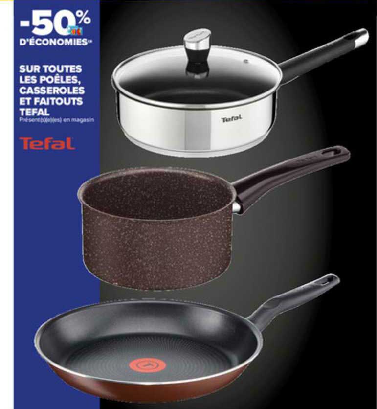 poêles, casseroles et faitouts tefal