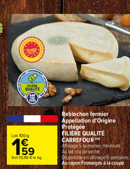 reblochon fermier appellation d'origine protégée filière qualité carrefour