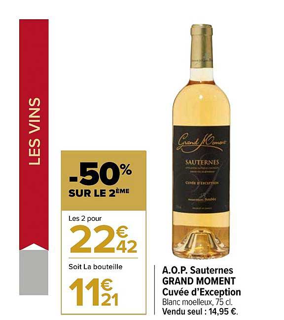 a.o.p. sauternes grand moment cuvée d'exception