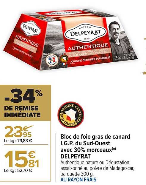 bloc de foie gras de canard i.g.p du sud-ouest avec 30% morceaux delpeyrat