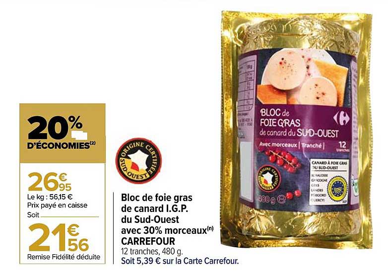 bloc de foie gras de canard i.g.p. du sud-ouest avec 30% morceaux carrefour