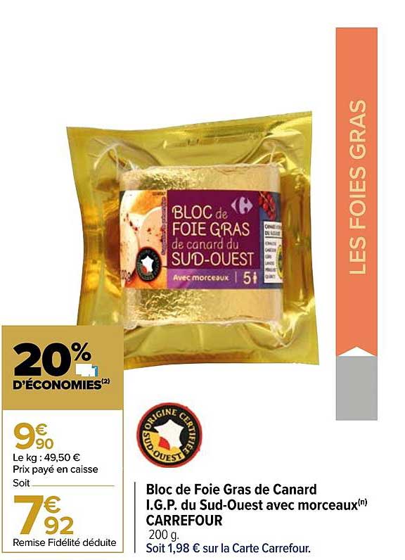 bloc de foie gras de canard i.g.p. du sud-ouest avec morceaux carrefour